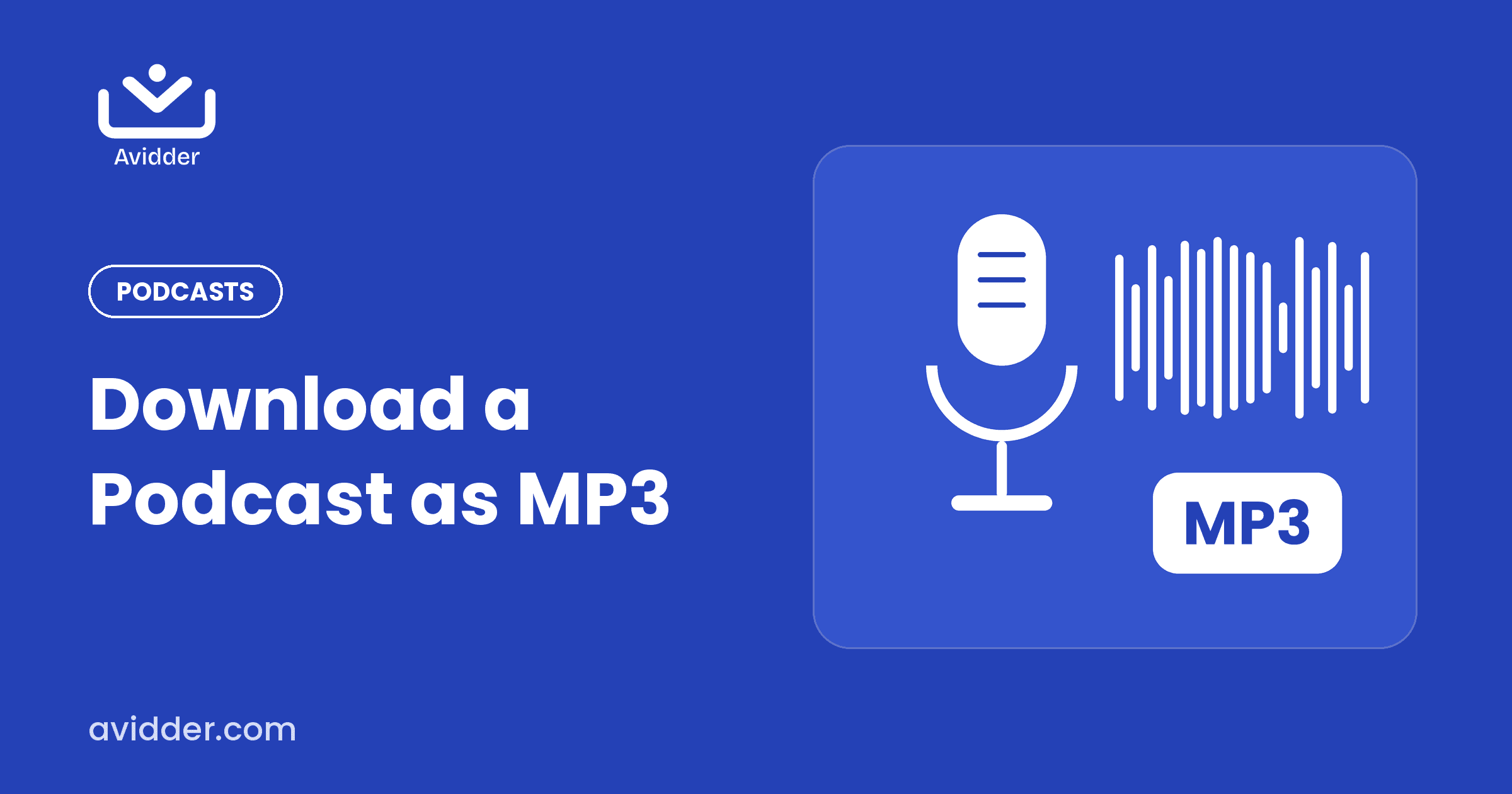 Download a podcast as MP3 with Avidder